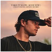 Take it slow [acoustic] cover image cdn