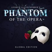 The phantom of the opera: global edition. Global edition cover image cdn