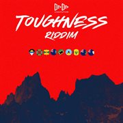 Toughness riddim cover image cdn