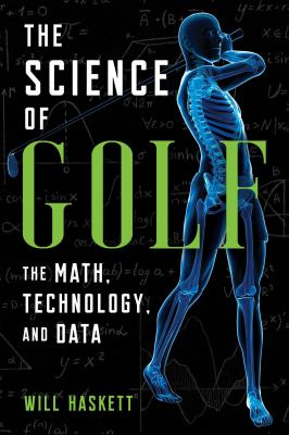 The science of golf : the math, technology, and data  cover image cdn