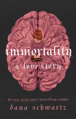 Immortality : a love story  cover image cdn