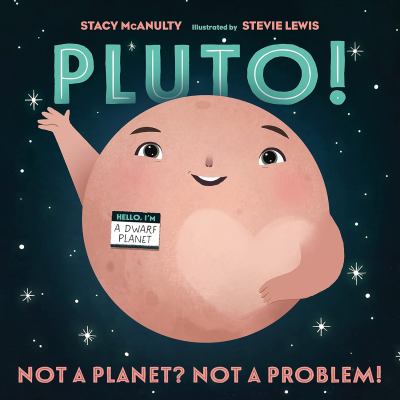 Pluto! : not a planet? not a problem!  cover image cdn
