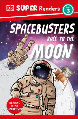 Spacebusters : race to the Moon  cover image cdn