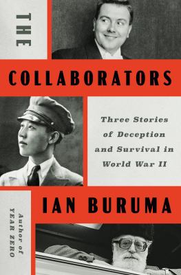 The collaborators : three stories of deception and survival in World War II  cover image cdn