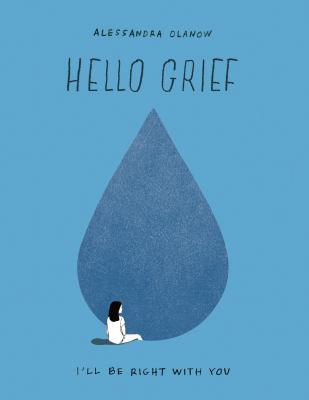 Hello grief : I'll be right with you  cover image cdn