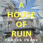 A house of ruin : the story behind the execution estate cover image cdn