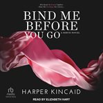 Bind me before you go cover image cdn