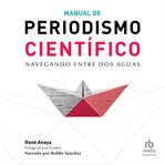Manual de periodismo científico (science journalism handbook) cover image cdn