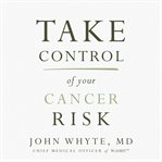 Take control of your cancer risk cover image cdn