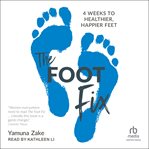 The foot fix : 4 weeks to healthier, happier feet cover image cdn