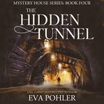 The Hidden Tunnel cover image cdn