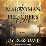 The madwoman of Preacher's Cove cover image cdn