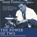 The power of two : Carl Brewer's battle with hockey's power brokers cover image cdn