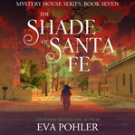 The shade of Santa Fe cover image cdn