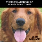 The ultimate book of shaggy dog stories cover image cdn