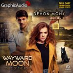 Wayward moon [dramatized adaptation] cover image cdn