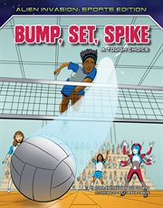 Bump, set, spike : a tough choice cover image cdn