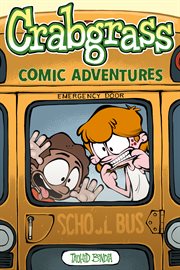 Crabgrass : comic adventures cover image cdn