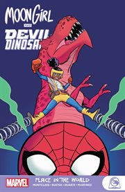 Moon Girl and Devil Dinosaur. Issue 37-47. Place in the world cover image cdn