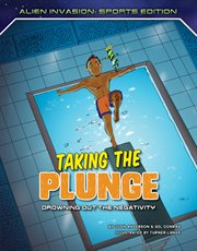 Taking the plunge : drowning out the negativity cover image cdn