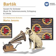 Bartók: musik für saiteninstrumente, schlagzeug & celesta/konzert für orchester cover image cdn