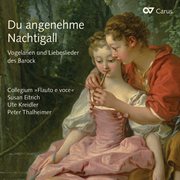 Du angenehme nachtigall. vogelarien und liebeslieder des barock cover image cdn