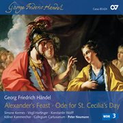 Handel: alexander's feast, hwv 75; ode for st. cecilia's day, hwv 76 cover image cdn