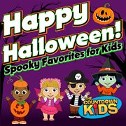 Happy halloween! (spooky favorites for kids) : spooky favorites for kids cover image cdn
