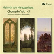 Heinrich von herzogenberg: chorwerke vol. 1-3 cover image cdn