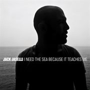 I need the sea because it teaches me [summer tour edition] cover image cdn