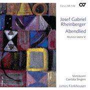 Josef gabriel rheinberger: abendlied [musica sacra v] cover image cdn