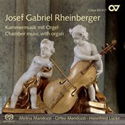 Josef gabriel rheinberger: kammermusik mit orgel cover image cdn