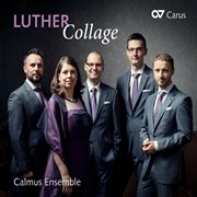 Luther collage : mit Luthers Liedern durch das Kirchenjahr = With Luther's hymns through the liturgical year cover image cdn