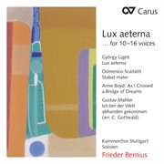 Lux aeterna ... for 10-16 parts. werke von ligeti, scarlatti, boyd und mahler cover image cdn