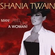 Man! I feel like a woman! cover image cdn