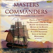 Masters and commanders : [music from seafaring film classics] cover image cdn
