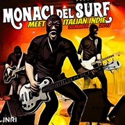 Monaci del surf meet italian indie [summer 2017] cover image cdn