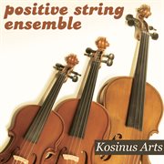 Positive string ensemble cover image cdn