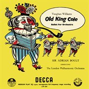Vaughan williams: old king cole; the wasps [adrian boult – the decca legacy i, vol. 11] cover image cdn