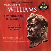 Vaughan williams: symphony no. 8; partita for double string orchestra [adrian boult – the decca lega cover image cdn