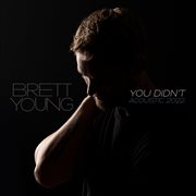 You didn't [acoustic 2022] cover image cdn