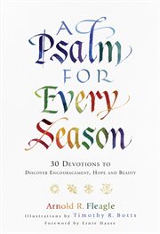 A Psalm for every season : 30 devotions to discover encouragement, hope and beauty cover image cdn