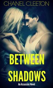 Between shadows : an assassins novel cover image cdn