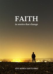 Faith, in stories that change cover image cdn