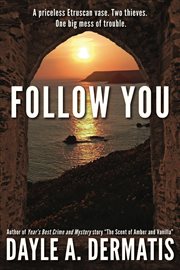Follow you: a thrilling short story of international art theft cover image cdn