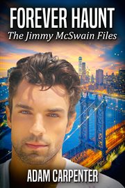 Forever haunt : the Jimmy McSwain files cover image cdn