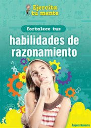 Fortalece tus habilingualidades de razonamiento (strenglishthen your thinking skills) cover image cdn