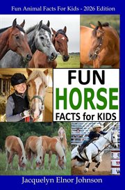 Fun horse facts for kids cover image cdn