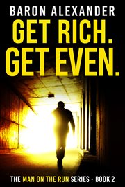 Get rich. get even. cover image cdn