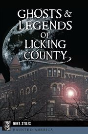 Ghosts & legends of Licking County cover image cdn